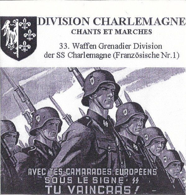 Подпись на плакате дивизии Шарльмань: «Вместе с европейскими товарищами под знаком СС ты победишь»